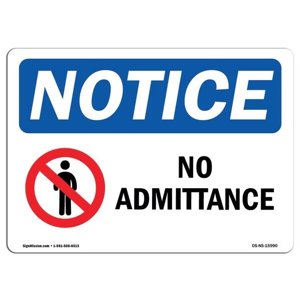 Safety Sign, OSHA Notice, 18